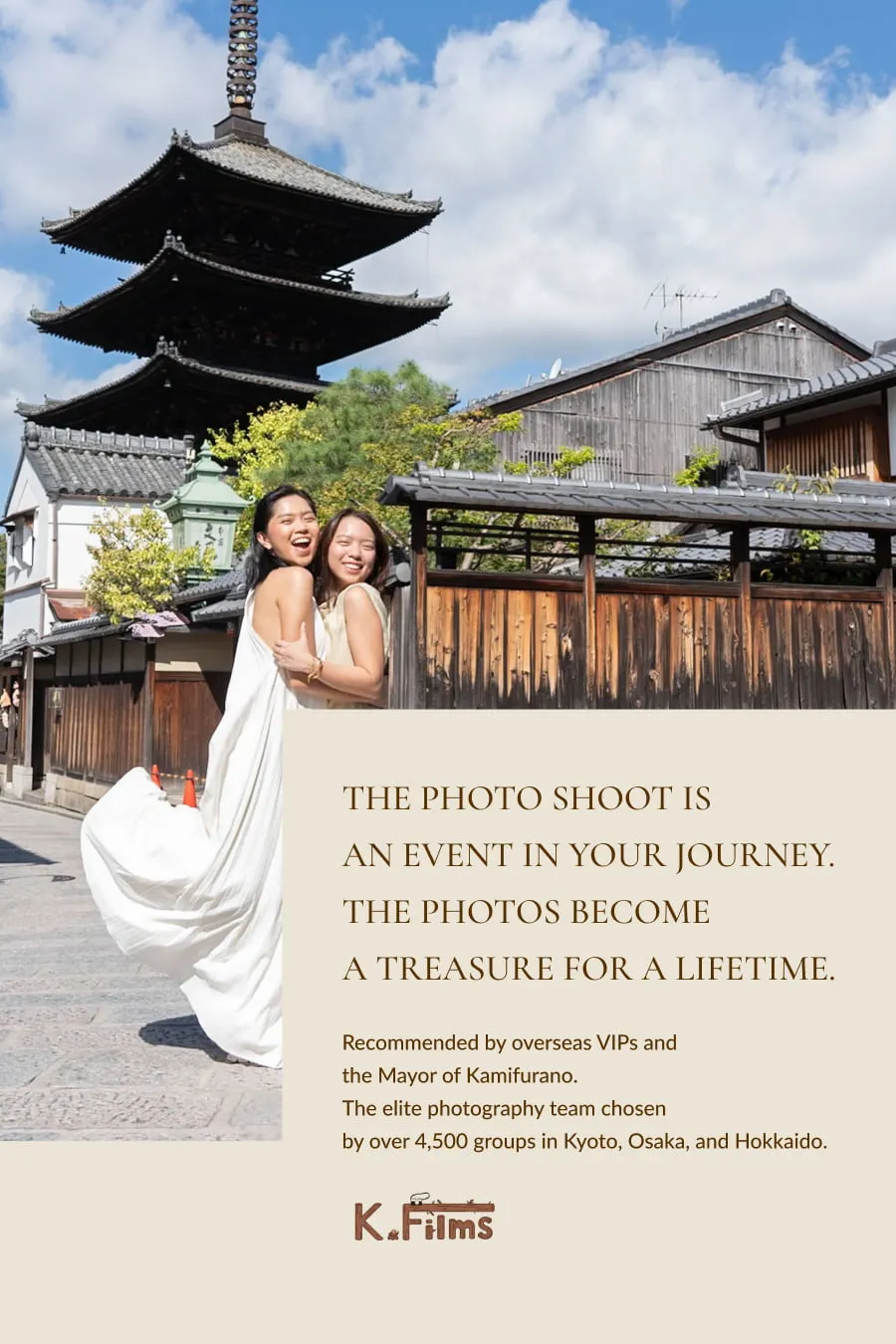 The photo shoot is an event in your journey.The photos become a treasure for a lifetime.
Recommended by overseas VIPs and the Mayor of Kamifurano.
The elite photography team chosen by over 4,500 groups in Kyoto, Osaka, and Hokkaido. | K.Films